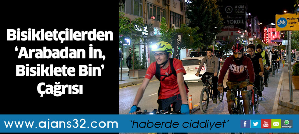 Bisikletçilerden ‘Arabadan İn, Bisiklete Bin’ Çağrısı
