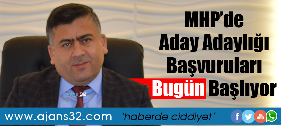 MHP’de Aday Adaylığı Başvuruları Bugün Başlıyor