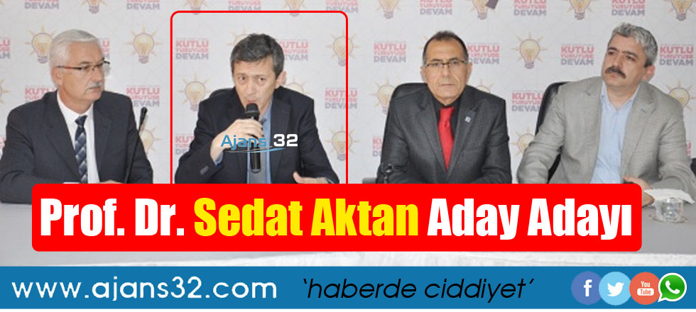 Prof. Dr. Sedat Aktan Aday Adayı