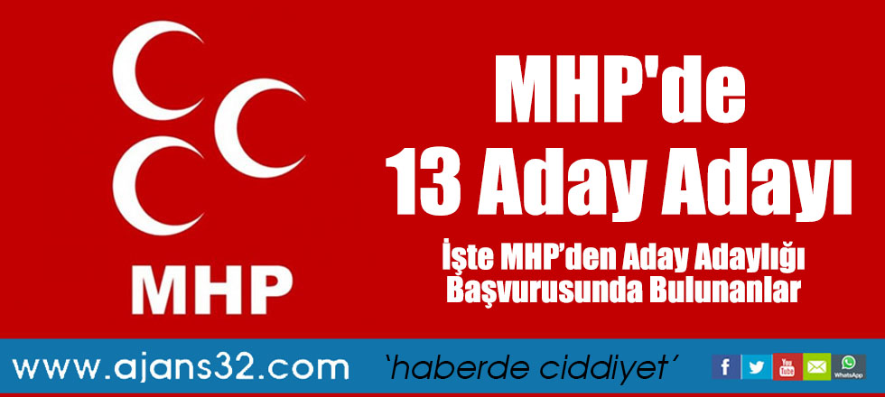 MHP'de 13 Aday Adayı