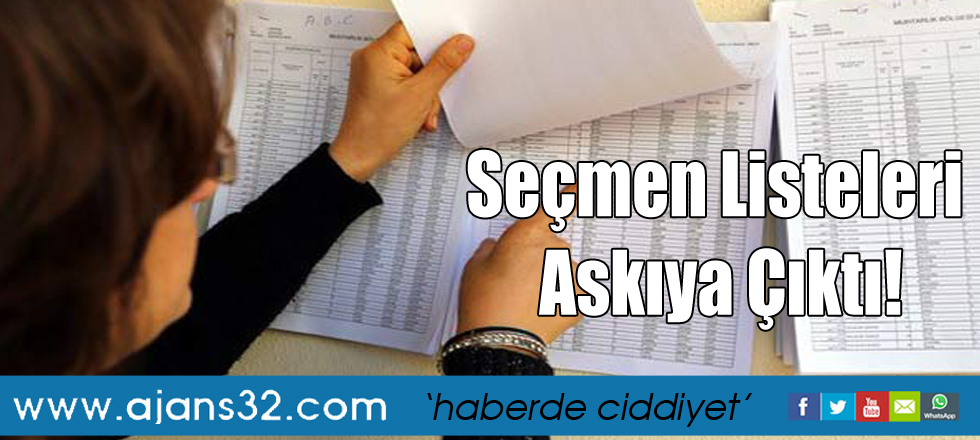 Seçmen Listeleri Askıya Çıktı!