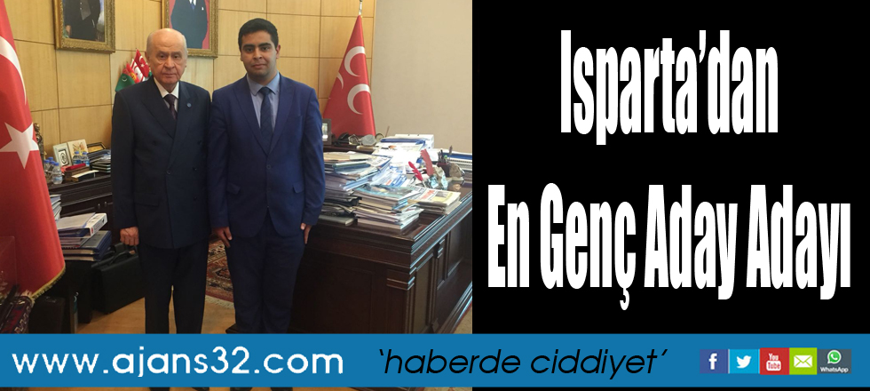 Isparta’dan En Genç Aday Adayı