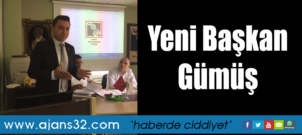 Yeni Başkan Gümüş