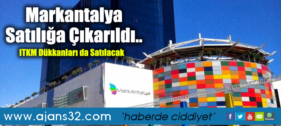 Markantalya Satılığa Çıkarıldı..