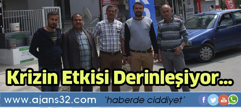 Krizin Etkisi Derinleşiyor…