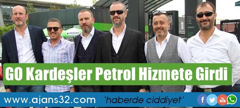 GO Kardeşler Hizmete Girdi