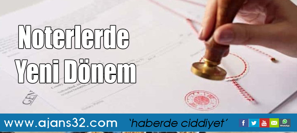 Noterlerde yeni dönem