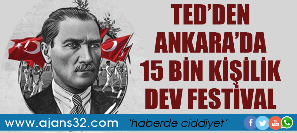 TED’den Ankara’da 15 Bin Kişilik Dev Festival