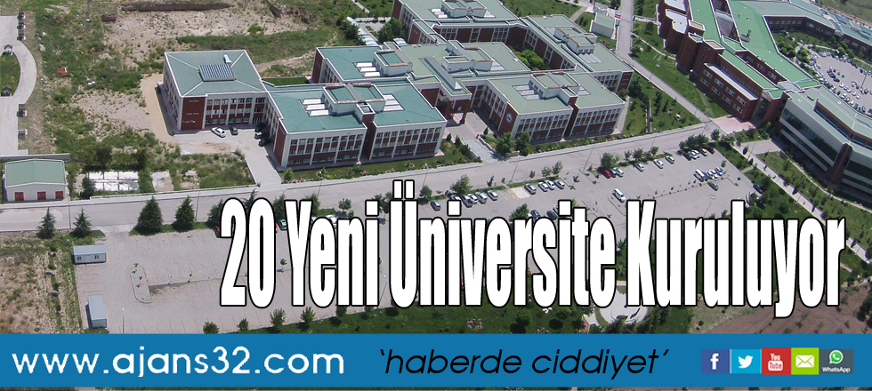 20 Yeni Üniversite Kuruluyor