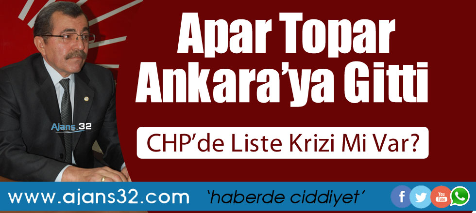 CHP İl Başkanı Apar Topar Ankara'ya Gitti / Liste Krizi Mi Var?