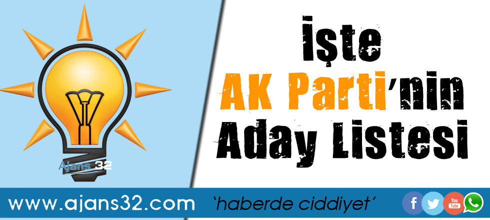 İşte AK Parti’nin Isparta Adayları