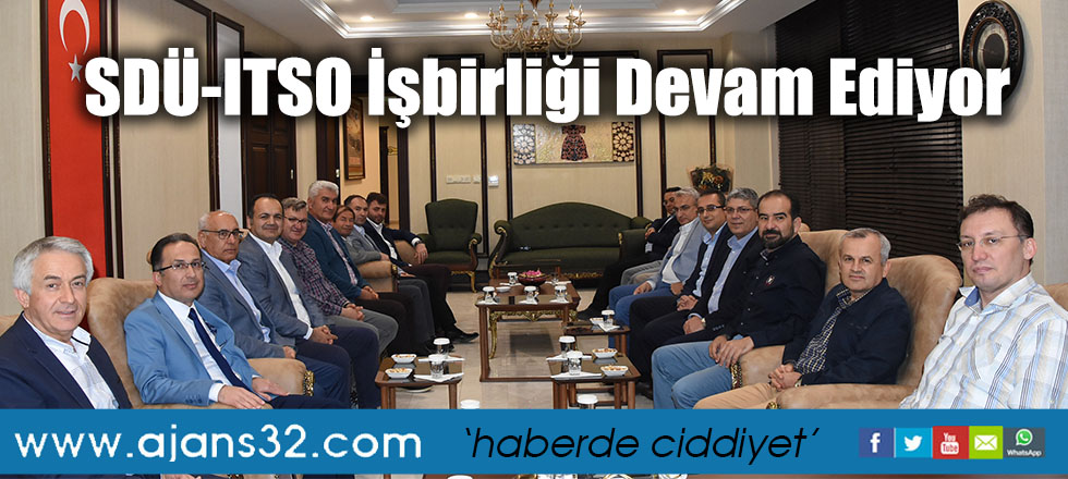 SDÜ-ITSO İşbirliği Devam Ediyor