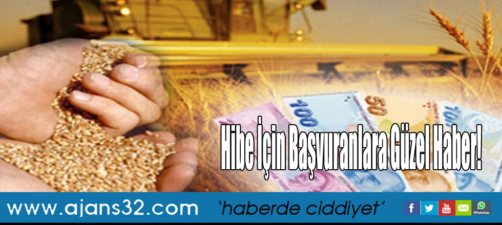 Hibe İçin Başvuranlara Güzel Haber!
