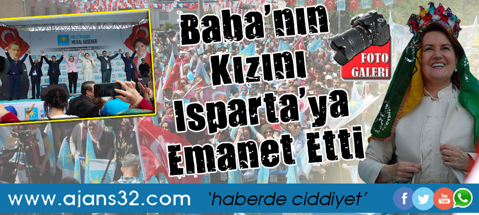 “Babanın Kızı Isparta’ya Emanet”