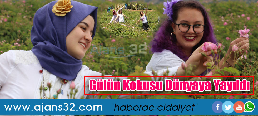Gülün Kokusu Dünyaya Yayıldı