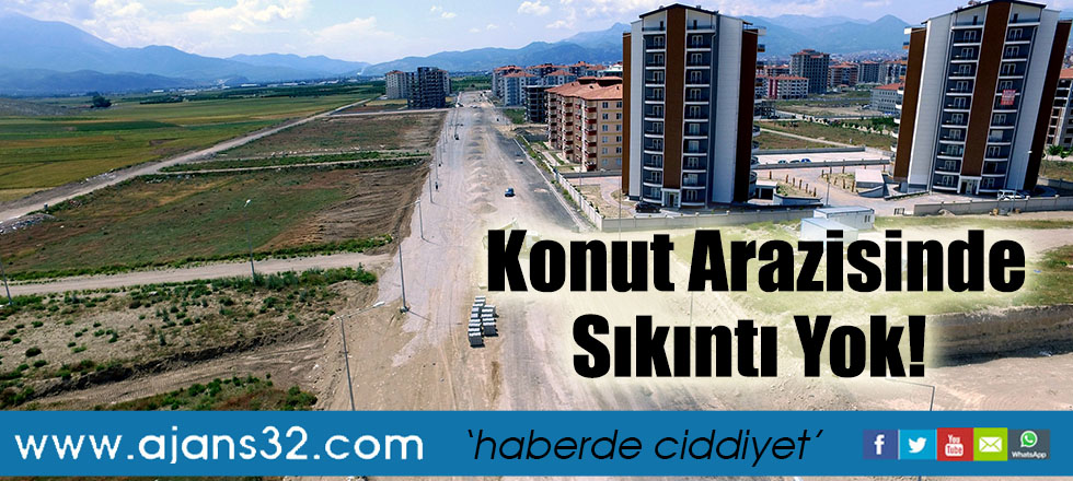 Konut Arazisinde Sıkıntı Yok!