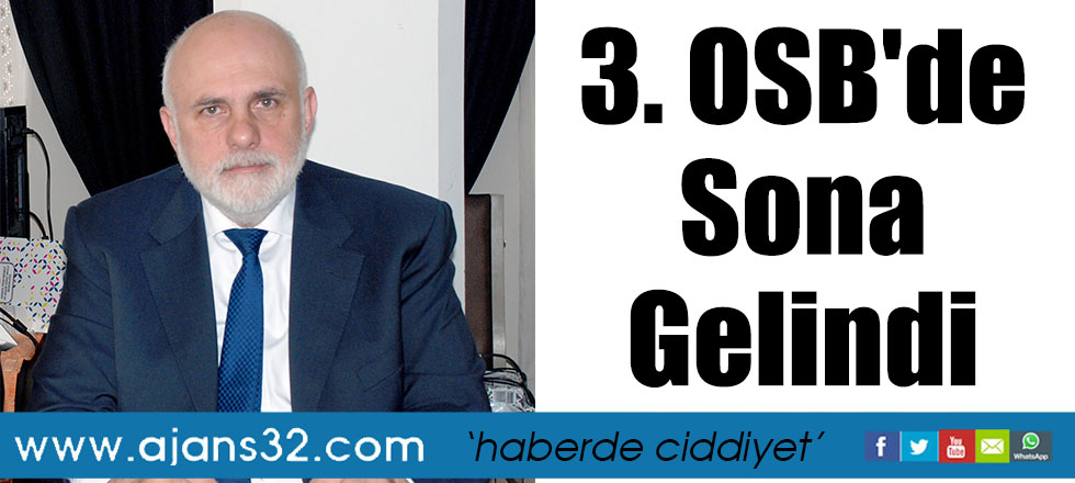 3. OSB'de Sona Gelindi