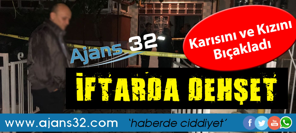 İftarda Dehşet / Bu Olay Az Önce Isparta'da Yaşandı