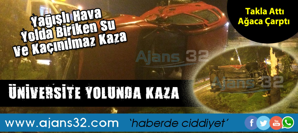 Üniversite Yolunda Kaza!