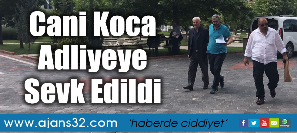 Cani Koca Adliyeye Sevk Edildi