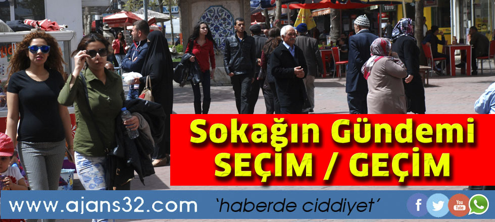 Sokağın Gündemi  SEÇİM / GEÇİM