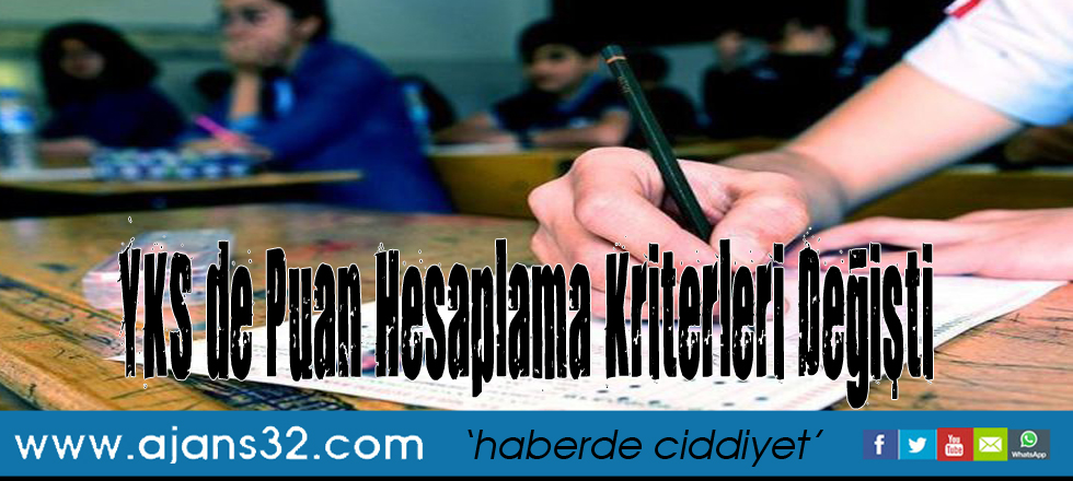YKS’de Puan Hesaplama Kriterleri Değişti