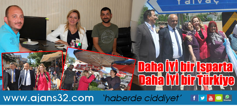 Daha İYİ bir Isparta  Daha İYİ bir Türkiye