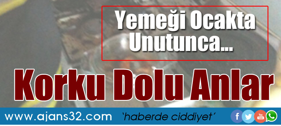 Yemeği Ocakta Unuttu Ve...