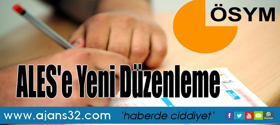 ALES'e Yeni Düzenleme