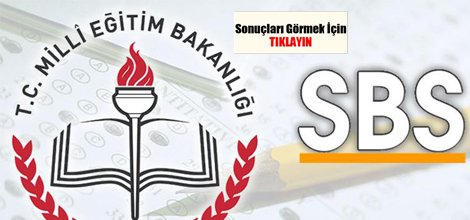 SBS Sonuçları Açıklandı Tıkla Sonuçları Öğren