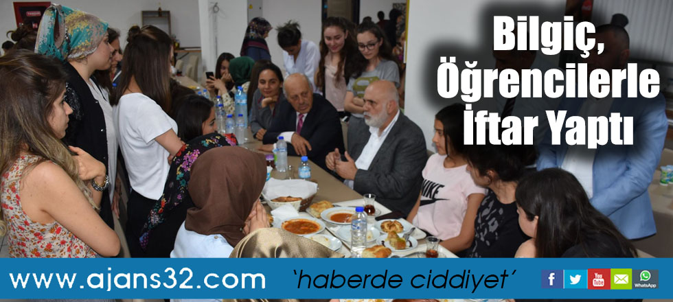 Bilgiç, Öğrencilerle İftar Yaptı