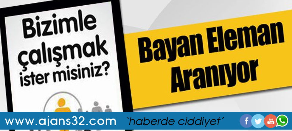 Bayan Elaman Aranıyor!