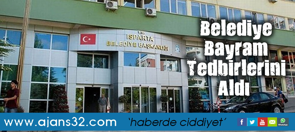 Belediye Bayram Tedbirlerini Aldı