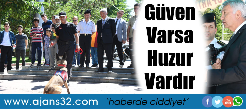 Güven Varsa Huzur Vardır