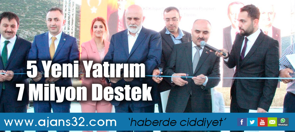 5 Yeni Yatırım 7 Milyon Destek