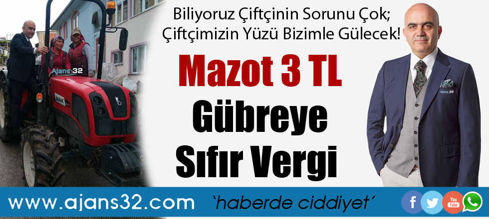 Mazot 3 TL Gübreye Sıfır Vergi