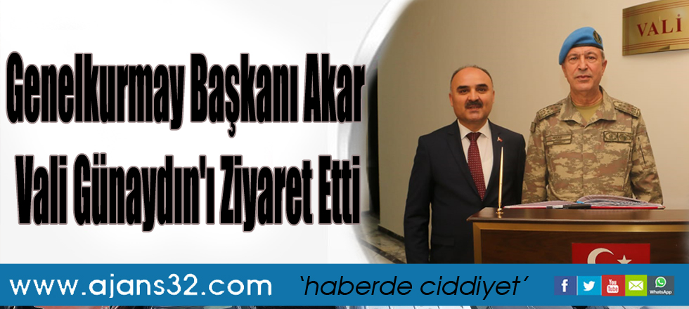 Genelkurmay Başkanı Akar Vali Günaydın'ı Ziyaret Etti