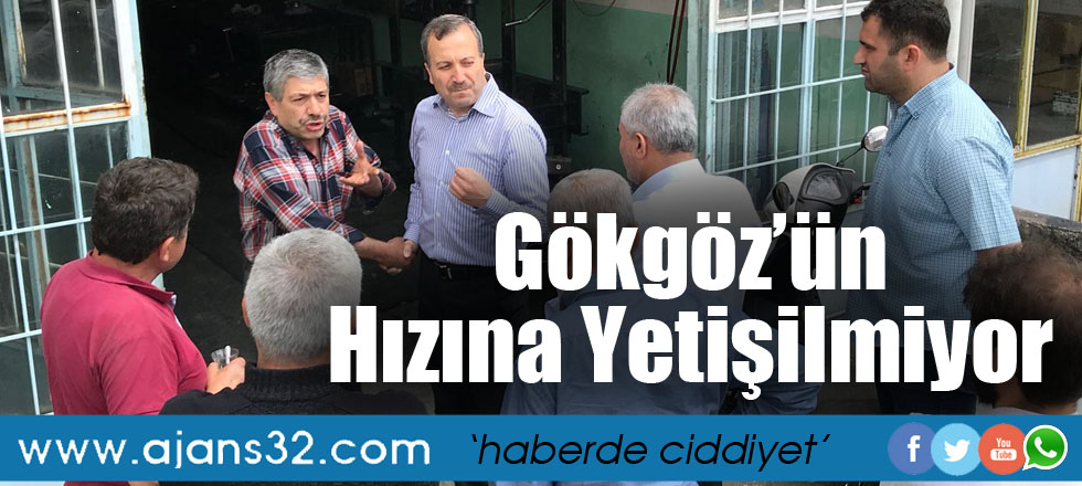 Gökgöz'ün Hızına Yetişilmiyor