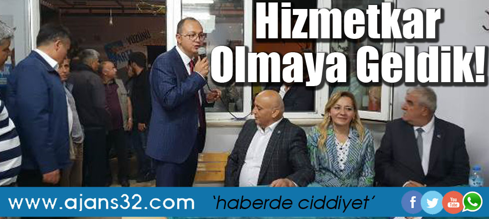 Hizmetkar Olmaya Geldik