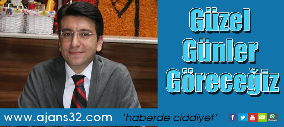 Güzel Günler Göreceğiz