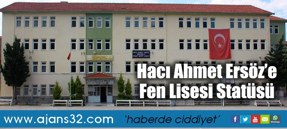 Hacı Ahmet Ersöz’e Fen Lisesi Statüsü