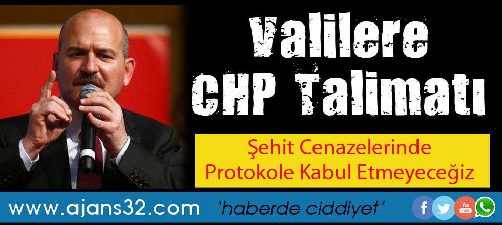 Valililere CHP Talimatı