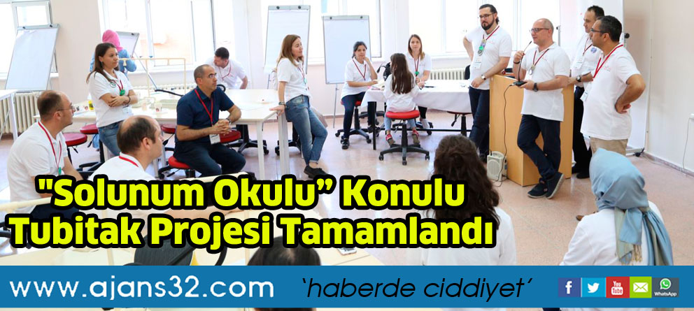 "Solunum Okulu” Konulu  Tubitak Projesi Tamamlandı