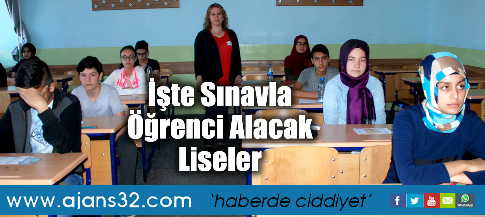 İşte Sınavla Öğrenci Alacak Liseler
