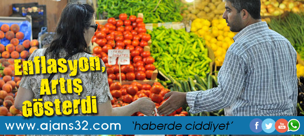 Enflasyon Artış Gösterdi
