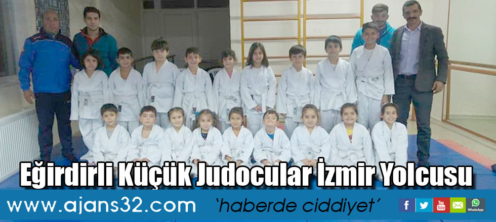 Eğirdirli Küçük Judocular İzmir Yolcusu