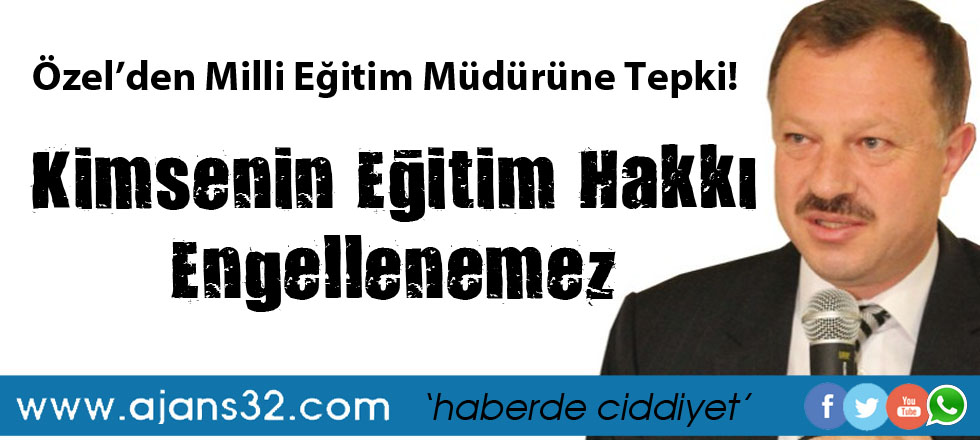 Kimsenin Eğitim Hakkı Engellenemez