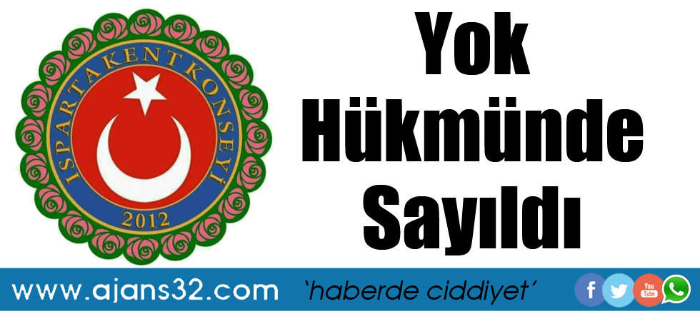 Yok Hükmünde Sayıldı