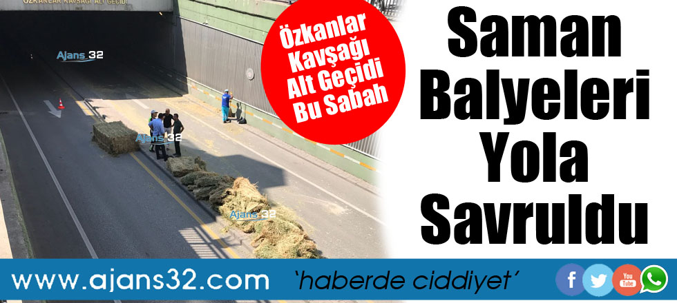 Saman Balyeleri Yola Savruldu