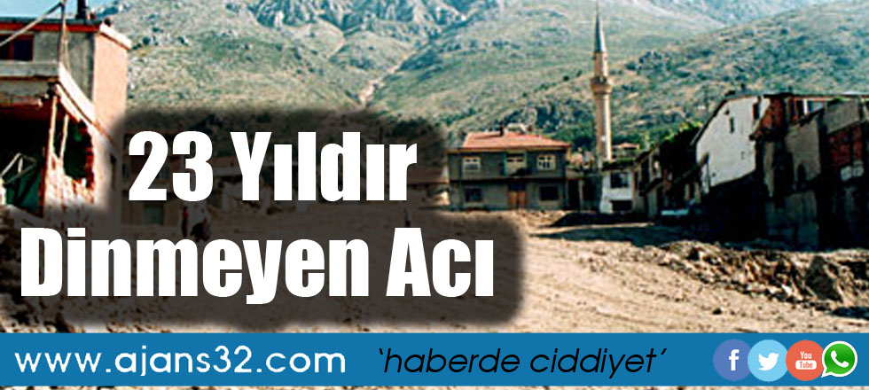 23 Yıldır Dinmeyen Acı